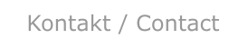Kontakt / Contact