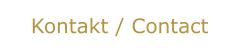 Kontakt / Contact