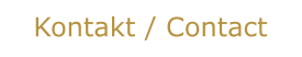 Kontakt / Contact