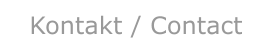 Kontakt / Contact